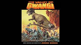 Jerome Moross - Gwangi Main Title Revised - The Valley Of Gwangi, 1969