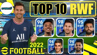 TOP 10 RWF MAX RATING EFOOTBALL 2022 MOBILE