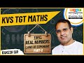 KVS TGT MATHS 2025 || REAL NUMBERS (Laws Of Exponent) - Part (2) || MATHS BY RAKESH SIR