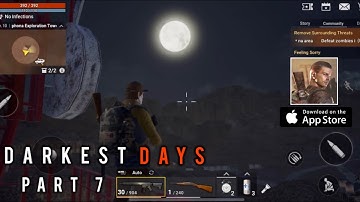 DARKEST DAYS : Zombie Survival | Gameplay Walkthrough | Part-7 | “THREATS” (Full Game)