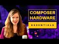 Composer Hardware