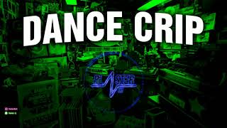 DANCE CRIP TRUENO BLASTER DJ REMIX