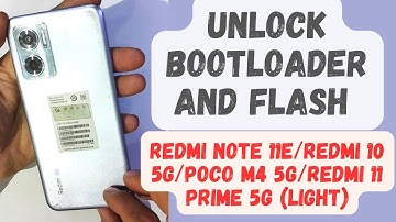 Unlock bootloader and flash /Redmi Note 11E/Redmi 10 5G/POCO M4 5G/Redmi 11 Prime 5G (light)