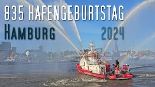 Hafengeburtstag 2024 Hamburg - 4K - Gute Aufnahmen des Films - vielleicht warst du auch dabei