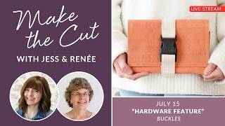 ✂️ Make The Cut: Hardware Features - July 15, 2026 Live Show With Jess & Renée!