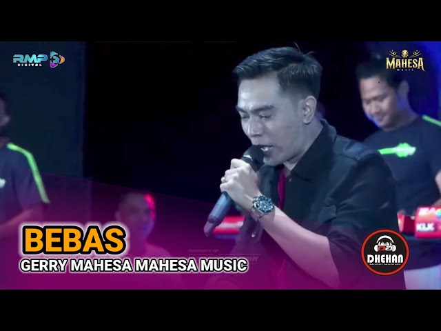 BEBAS - GERRY MAHESA - MAHESA MUSIC LIVE TLOGOTUNGGAL REMBANG class=