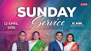 SUNDAY SERVICE 6 AM | 12th APRIL 2026 |  MANNA JUBILEE CHURCH