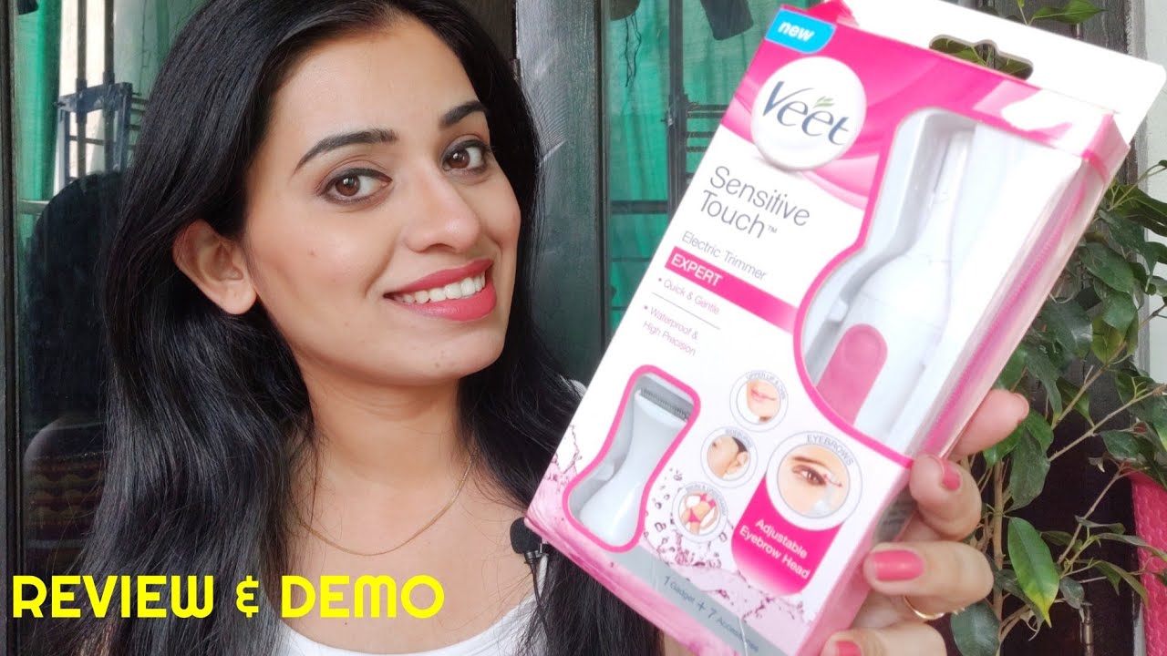 Veet Sensitive Touch Trimmer Review & Demo | Remove Bikini/Underarms/Facial  Hair without cut - YouTube