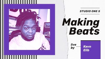 Studio One 5- How To Make Beats- Tips & Tricks