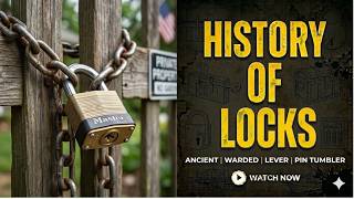 The History of the Lock: How Humans Learned to Protect What Matters