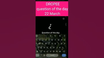 Dropee question of the day 22 March | Dropee question of the day@CryptoTechSunil
