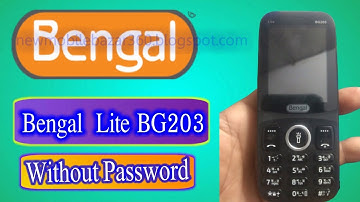 Bengal Lite BG203 SPD 6531E Flash File 100% Tested Without Password