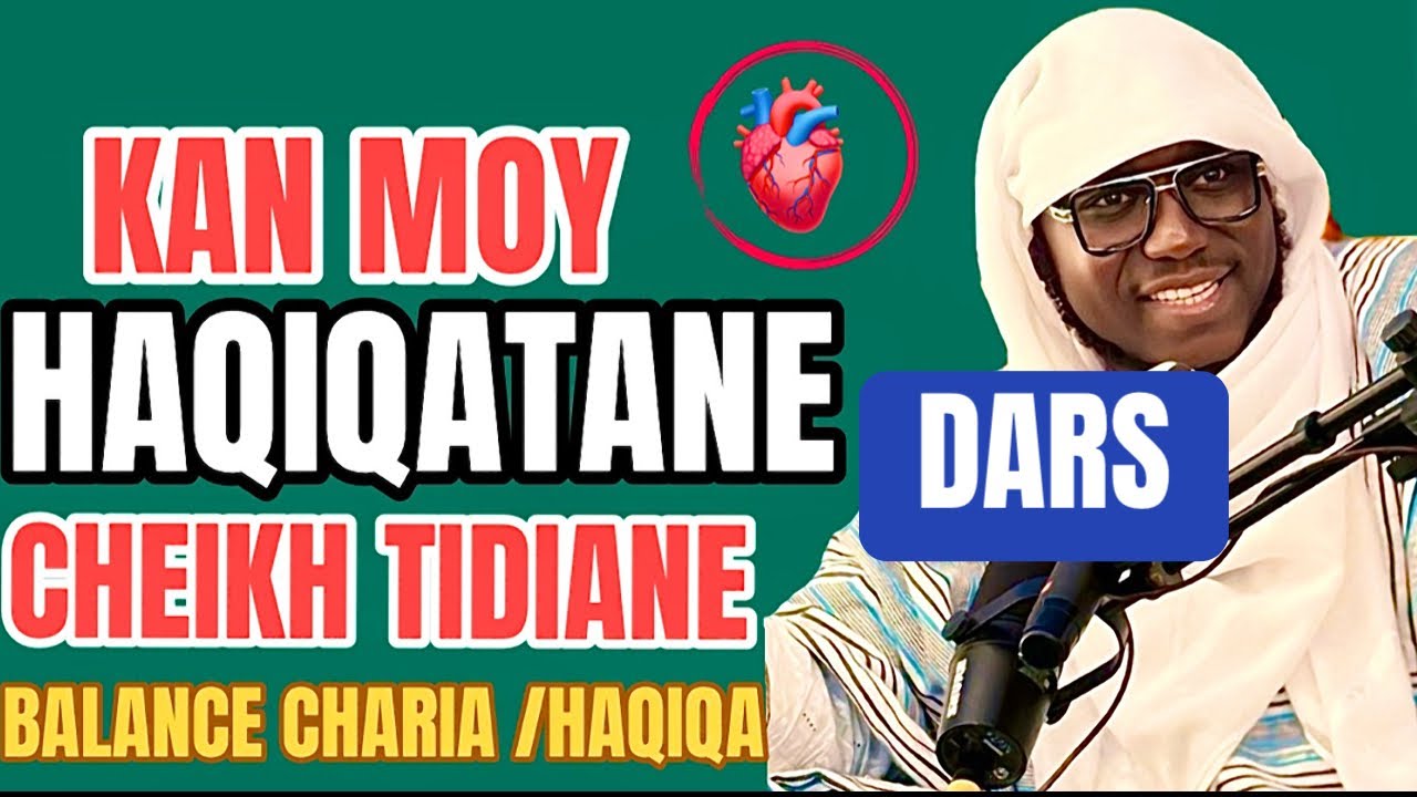 😱🌏BALANCE CHARIA AK HAQIQA TALIBE CHEIKH DAFAY AM YAR AK XAM AK LEER XAM HAQIQA CHEIKH TIDIAN