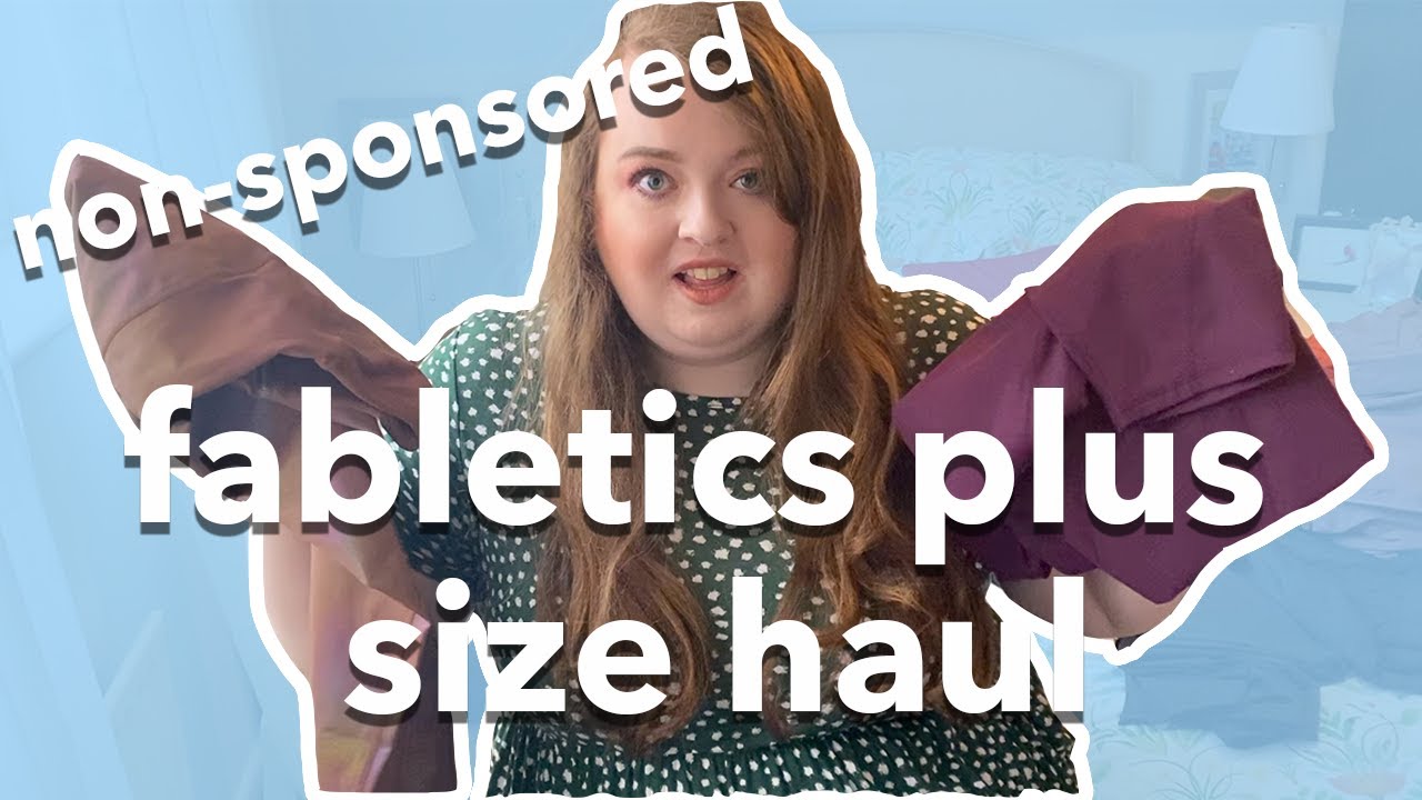 NON SPONSORED FABLETICS PLUS SIZE TRY ON HAUL, very in-depth review!