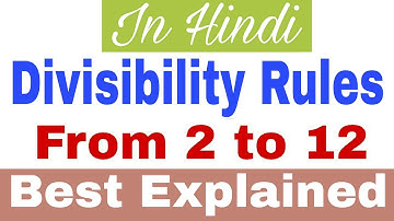 Divisibility Rules for 2 to 12 | Easy Tricks | Fast Maths | In hindi |