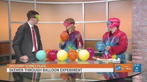 Discovery Science Place teaches CBS19 the skewer through balloon experiment