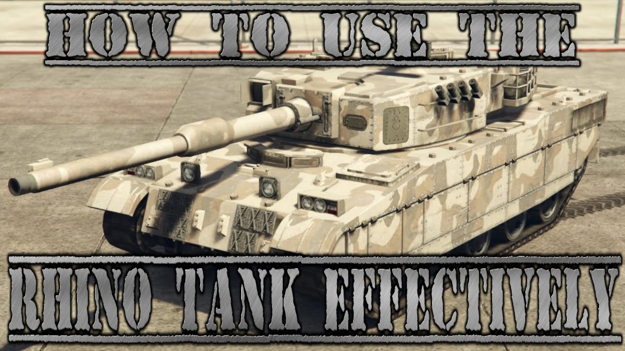 How to effectively use the Rhino tank