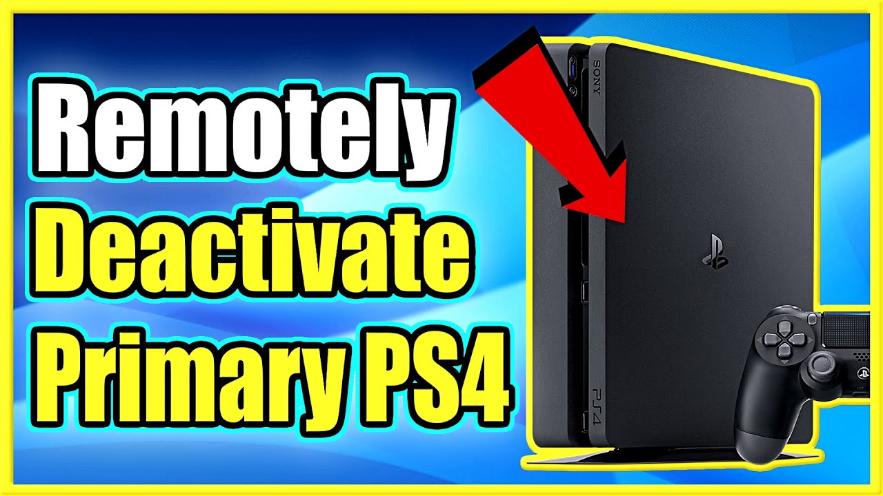 to Remotely Deactivate Primary PS4 and REMOVE ACCESS FROM USER ACCOUNT on Different PS4 - YouTube