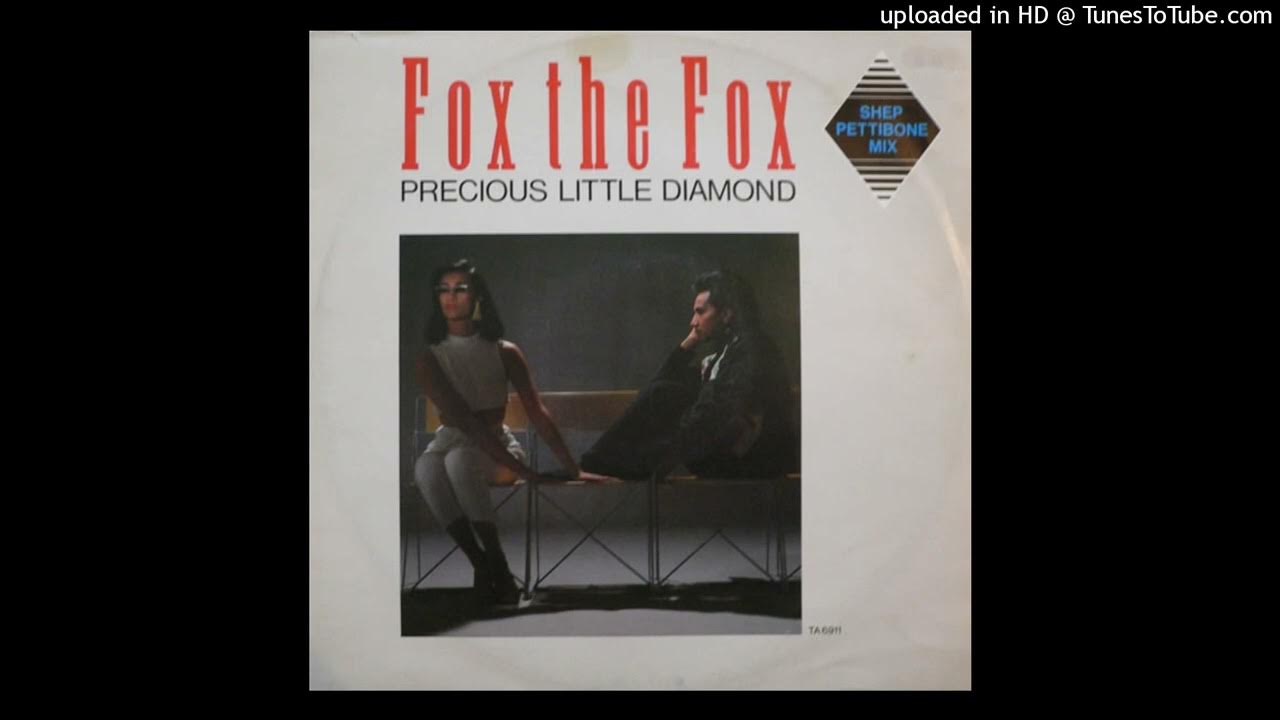 Fox The Fox Precious Little Diamond (Shep Pettibone Mix) YouTube
