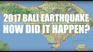 How did the 2017 M6.4 Bali Earthquake happen? - Prof Kerry Sieh