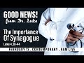 The Importance of Synagogue (9AM)
