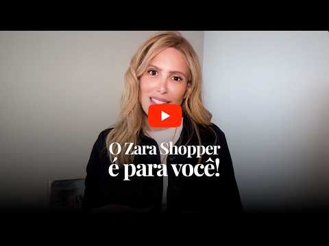 Pati Saada - Conheça o Zara Shopper
