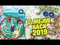 EL MEJOR H4CK DE POKEMON GO 2019!