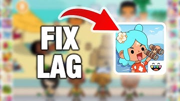 How To Fix And Solve Toca Boca World Game Lag Problem