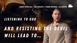 STOP Listening to the Lies of the Enemy and Answer Your Calling | POWERFUL Speaker Lance Thonvold