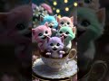 قطة في فنجان تغني وتتمايل Teacup Kitten Singing Swaying Shorts قطة في فنجان تغني وتتمايل Teacup Kitten Singing Swaying Shorts