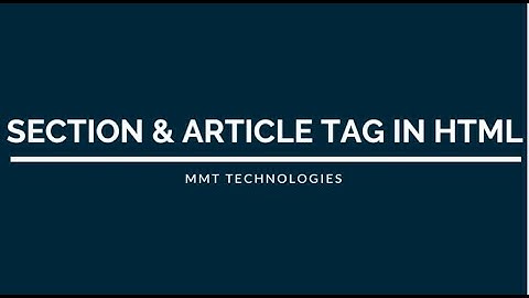 Section & Article Tag In HTML