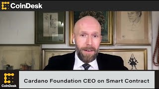 Cardano Foundation CEO on Gaining Smart Contract Capability, 'Alonzo' Hard Fork