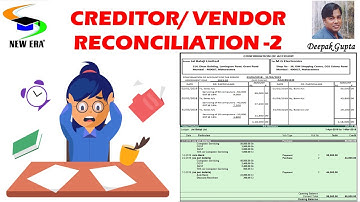 Creditor/ Vendor Reconciliation by Deepak Gupta-2
