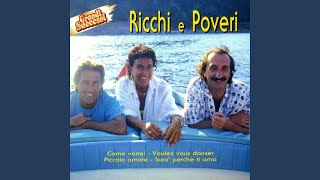 Vignette de la vidéo "Ricchi e Poveri - Cosa Sei"