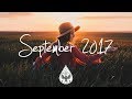 Indie/Pop/Folk Compilation - September 2017 (1½-Hour Playlist)