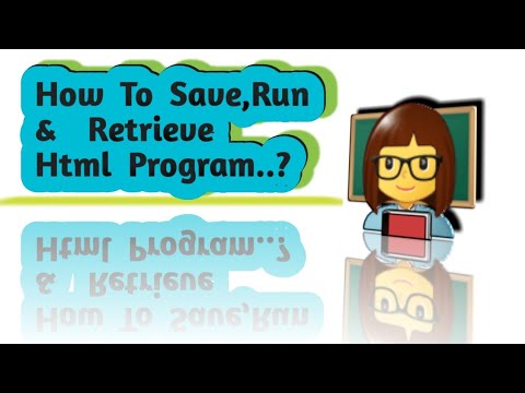 How to Save,Run &Retrieve Html Program |Using Notepad |Simple and easy ...