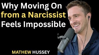 Famous Why Moving On from a Narcissist Feels Impossible || Net Worth
