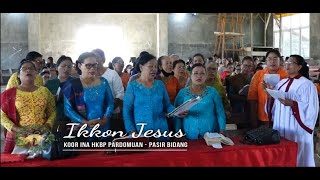 Download Lagu Ikkon Jesus  By Koor Ina HKBP Pardomuan_Pasir Bidang MP3 Download Lagu Ikkon Jesus  By Koor Ina HKBP Pardomuan_Pasir Bidang MP3