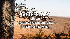 Glenn Fredly - Januari Lyrics [Cover By Oskar, Ian, Ajay]  - Durasi: 3:45. 