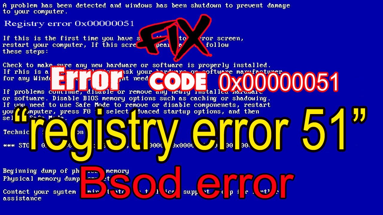 registry windows 7  2022  How to Fix Blue Screen of death error [Registry Error 0x00000051] in windows 10/8/7 (2020 method)