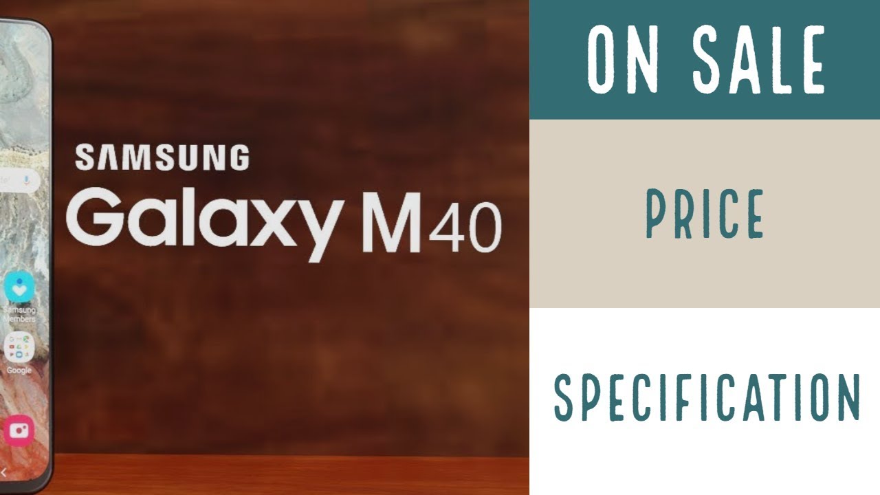 Samsung Galaxy M40 Official video |   Specification | Price| on Sale
