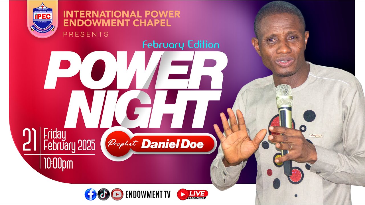POWERNIGHT FEBRUARY EDITION (21 FEB 2025) || with PROPHET DANIEL DOE ...