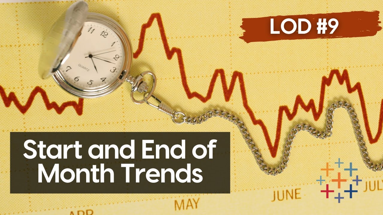 lod-9-investigate-first-and-last-day-of-period-values-tableau-level