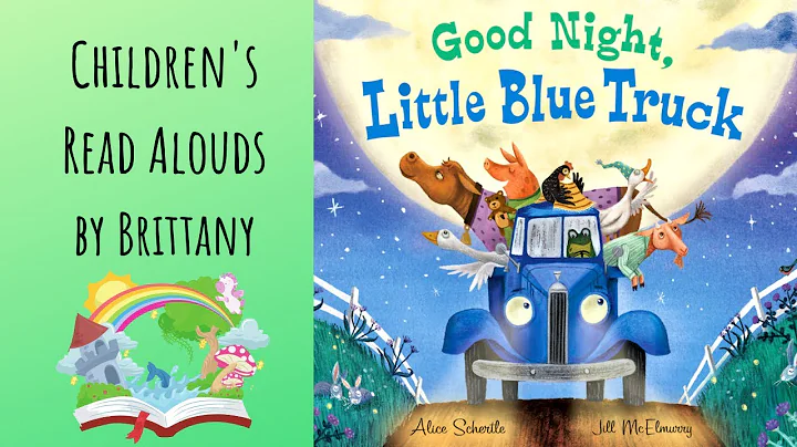 Good Night, Little Blue Truck - Read Aloud