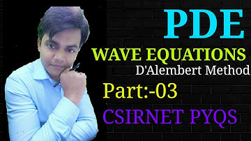 wave equation in pde | csir net maths | iit jam maths | bsc maths | btech maths| msc maths|dalembert