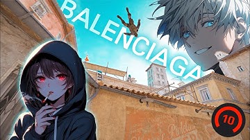 BALENCIAGA 🚬 (CS2 Montage)