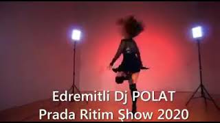 Edremitli DJ POLAT  - PRADA BOMBA RİTİM ŞHOW 2021 EN Yeni Roman Havası