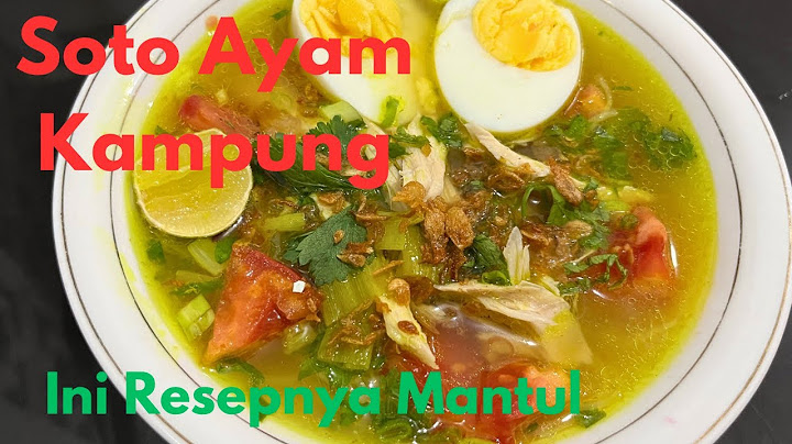 Resep Soto Ayam Kampung Mudah dan Enak‼️Ini Resepnya Mantul‼️Wajib di Coba‼️