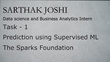 Data Science and Business Analytics Internship | Task 1 | The Sparks Foundation