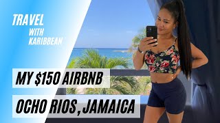 My $150 Airbnb in Ocho Rios, Jamaica! Best view of Ocho Rios Bay Beach!